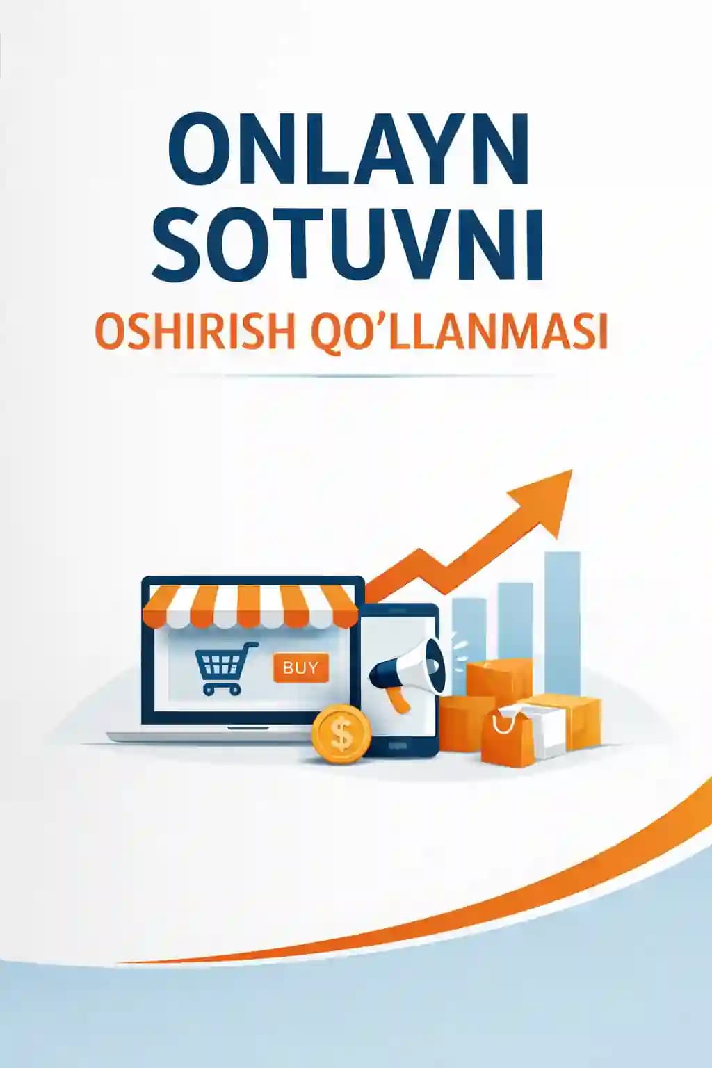 Sotuvlarni 5x oshiruvchi qoʻllanma