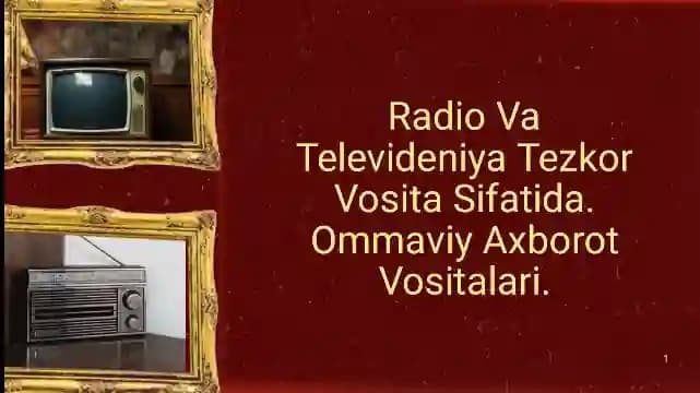 Media savodxonlik fanidan Televideniya va Radio