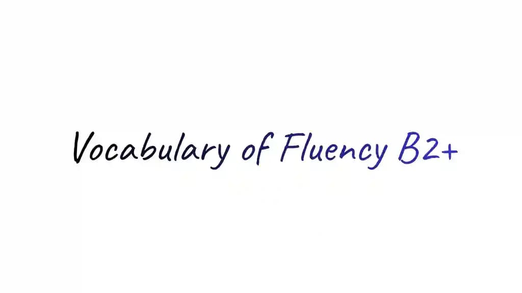 Vocabulary for Fluency B2+