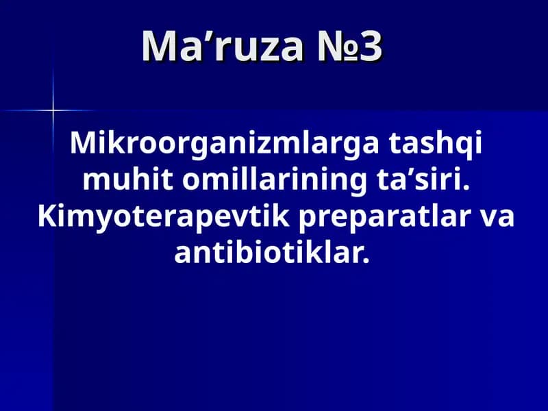 Mikroorganizlarga tashqi muhit omilining tasiri