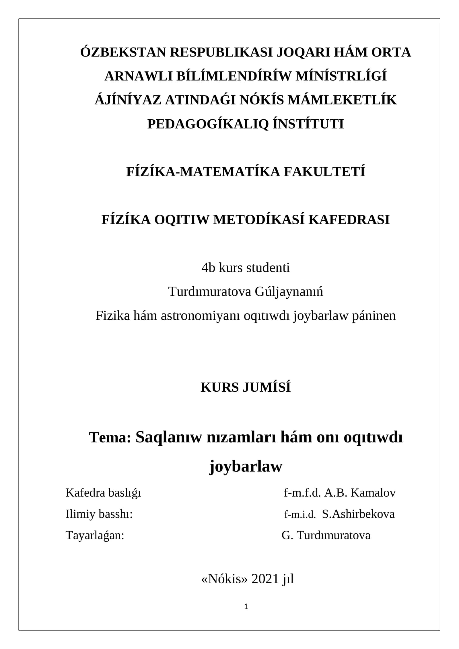 Saqlanish nizamlari hamde oni oqitiw metodlari