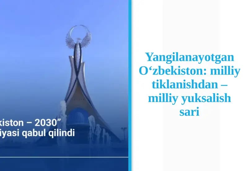 Yangilanayotgan  Oʻzbekiston milliy tiklanishdan–milliy yuksalish sari
