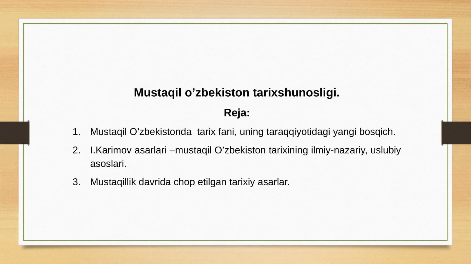 Mustaqil O’zbekiston tarixshunosligi
