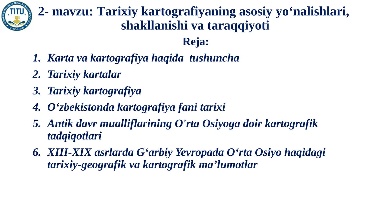 Тarixiy kartografiyanig asosiy yoʻnalishlari, maqsadi va vazifalari