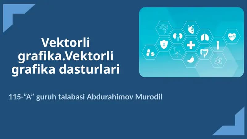 Vektorli grafika.Vektorli grafika dasturlari