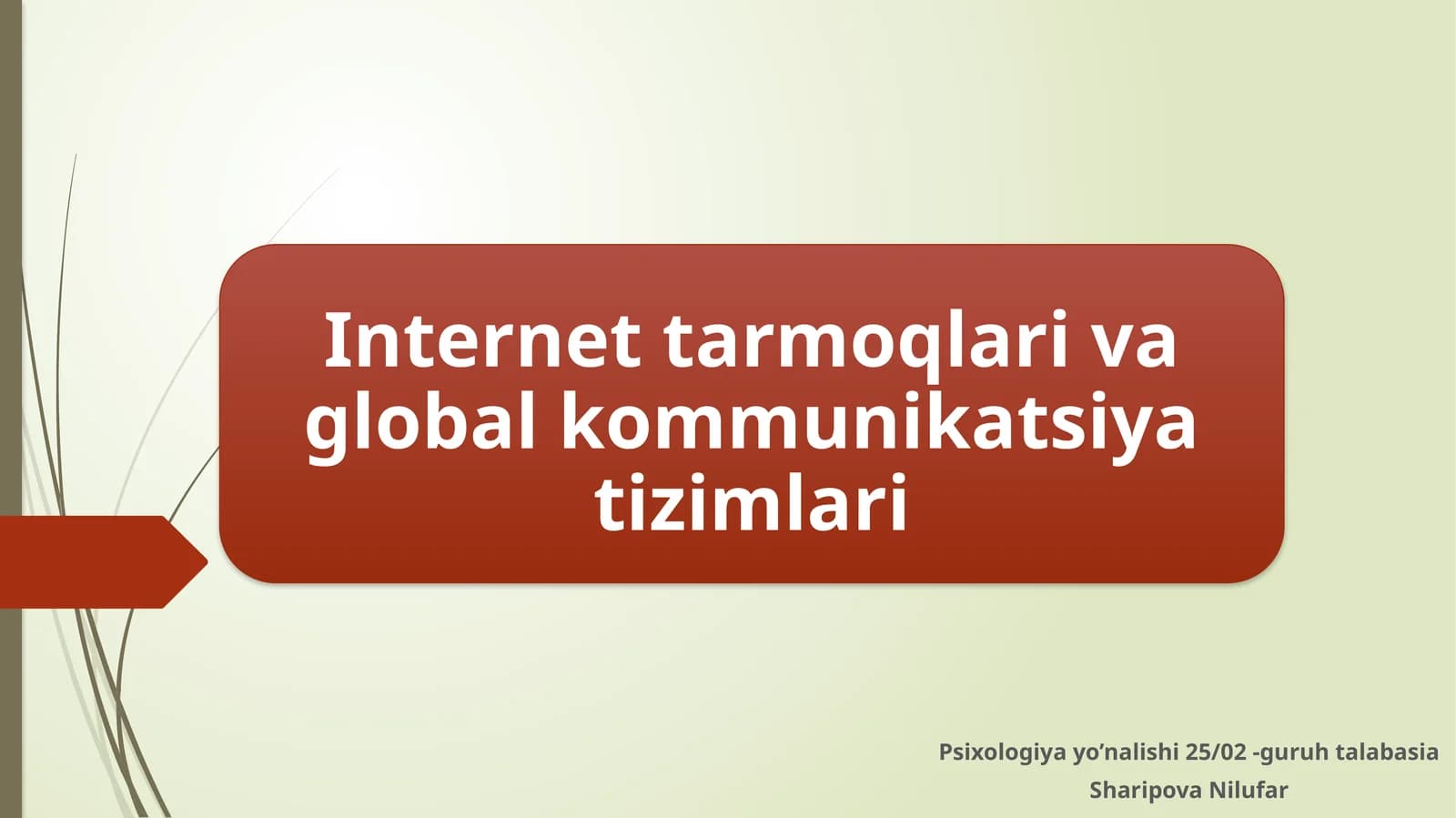Internet tarmoqlari va global kommunikatsiya tizimlari