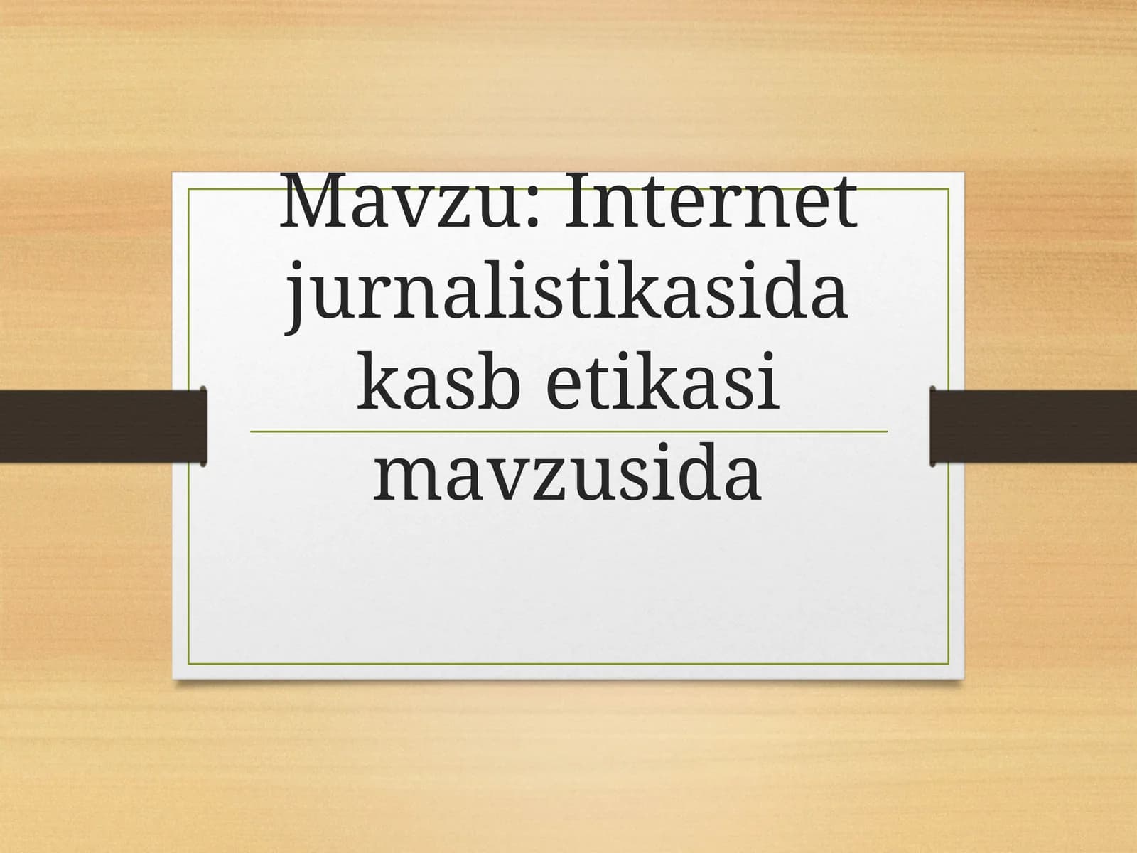 Internet jurnalistikasida kasb etikasi mavzusi