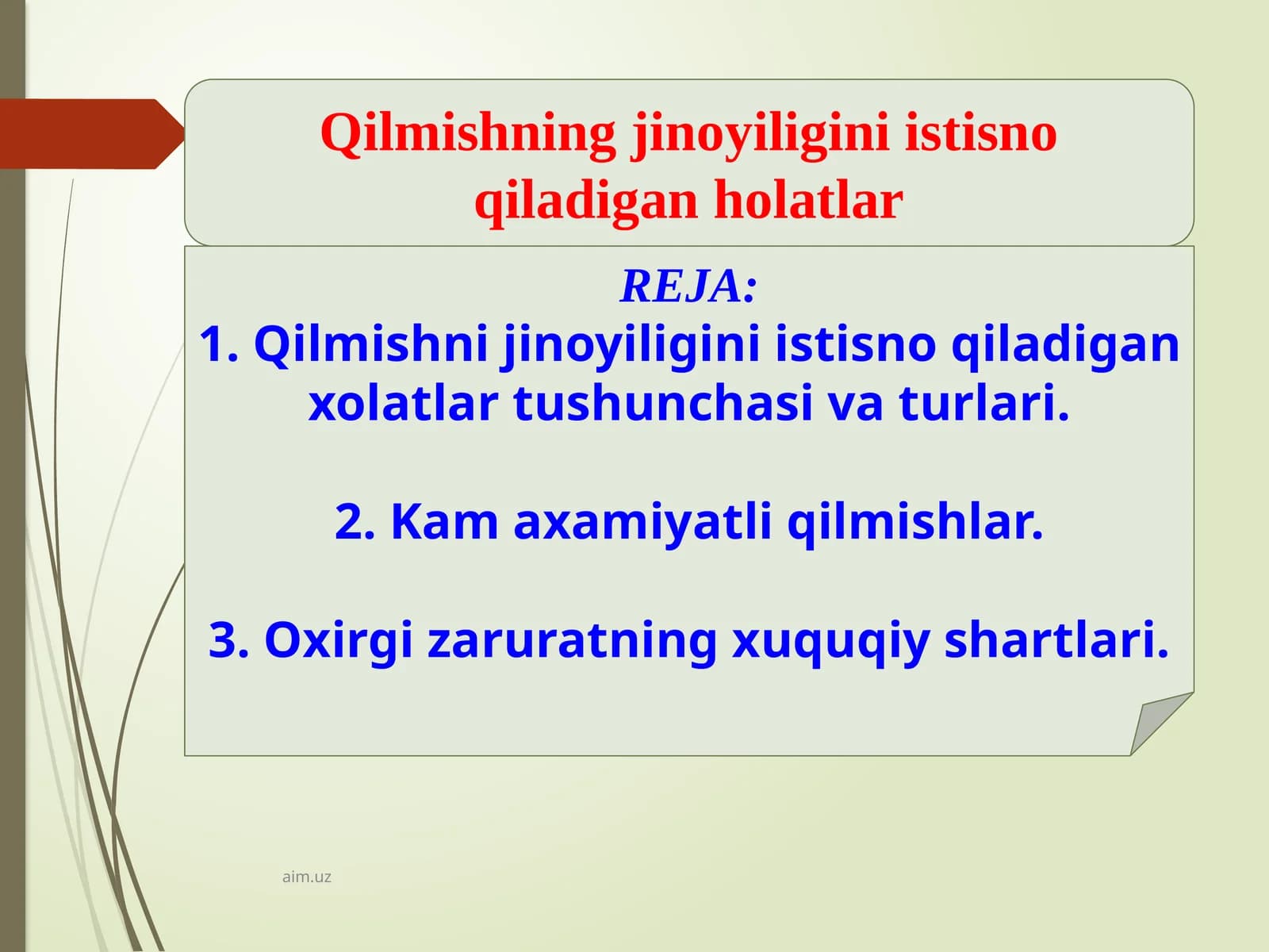 Qilmishning jinoyiligini istisno qiladigan holatlar