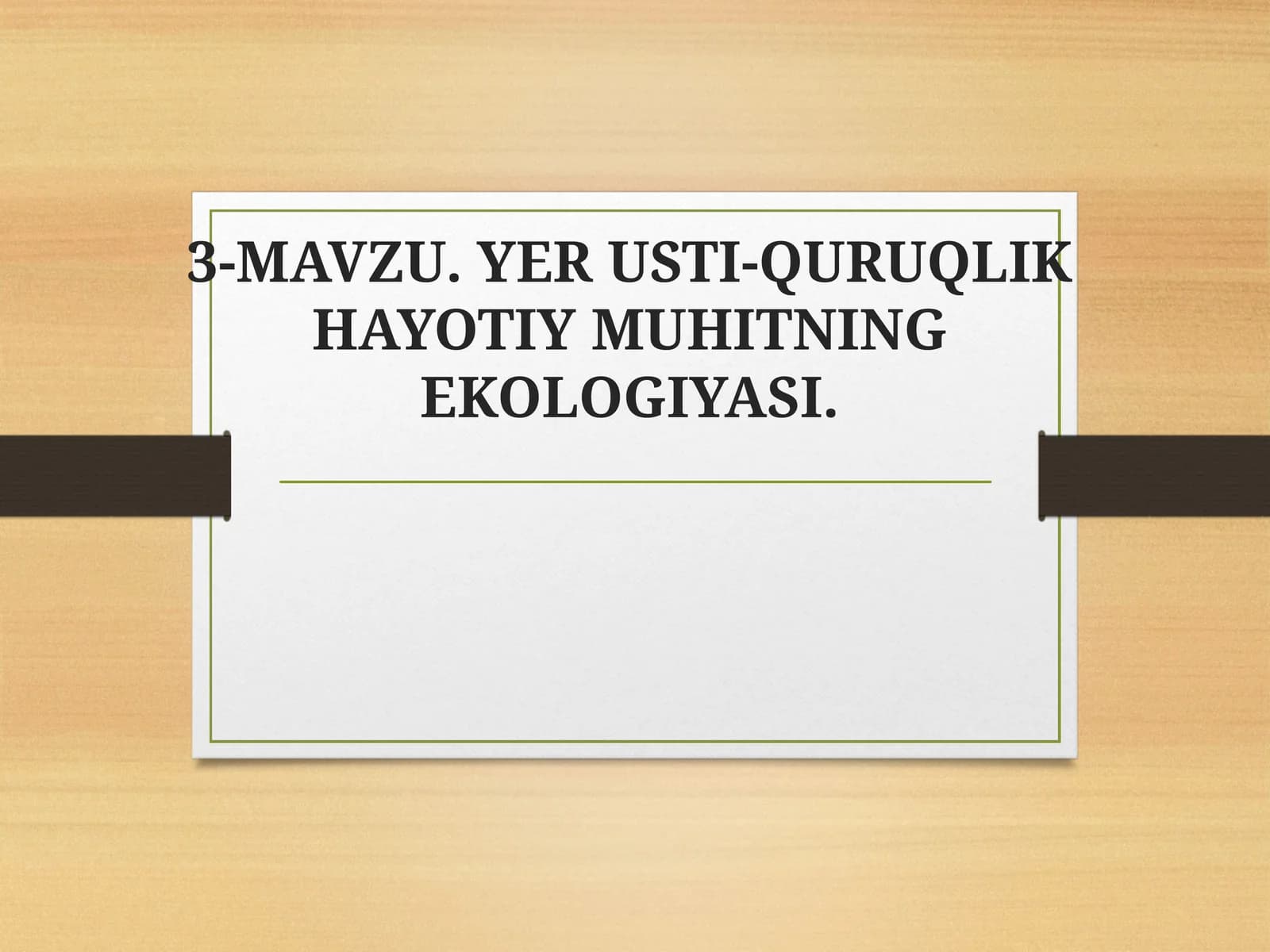 Yer usti-quruqlik hayotiy muhitning ekologiyasi