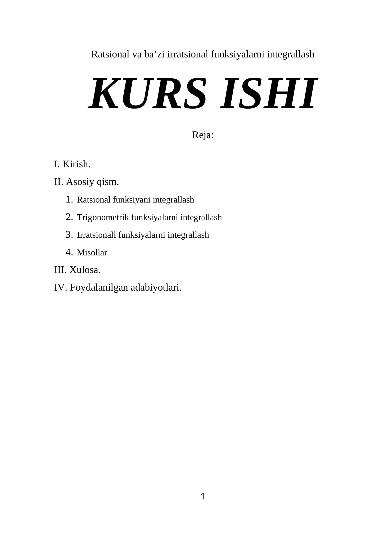 Ratsional, irratsional va triganometrik  funksiyalar integrallari