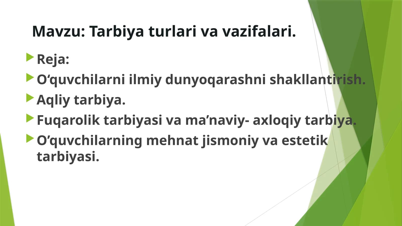 Tarbiya turlari va vazifalari