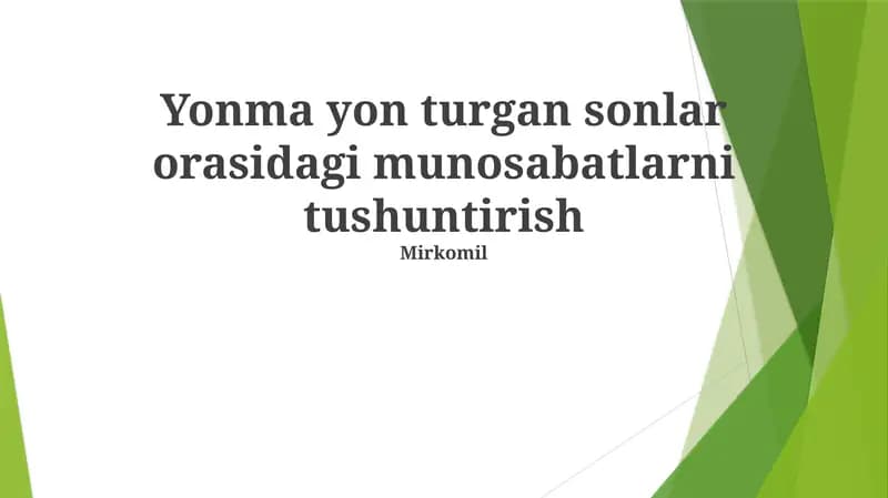 Yonma yon turgan sonlar orasidagi munosabatlarni tushuntirish