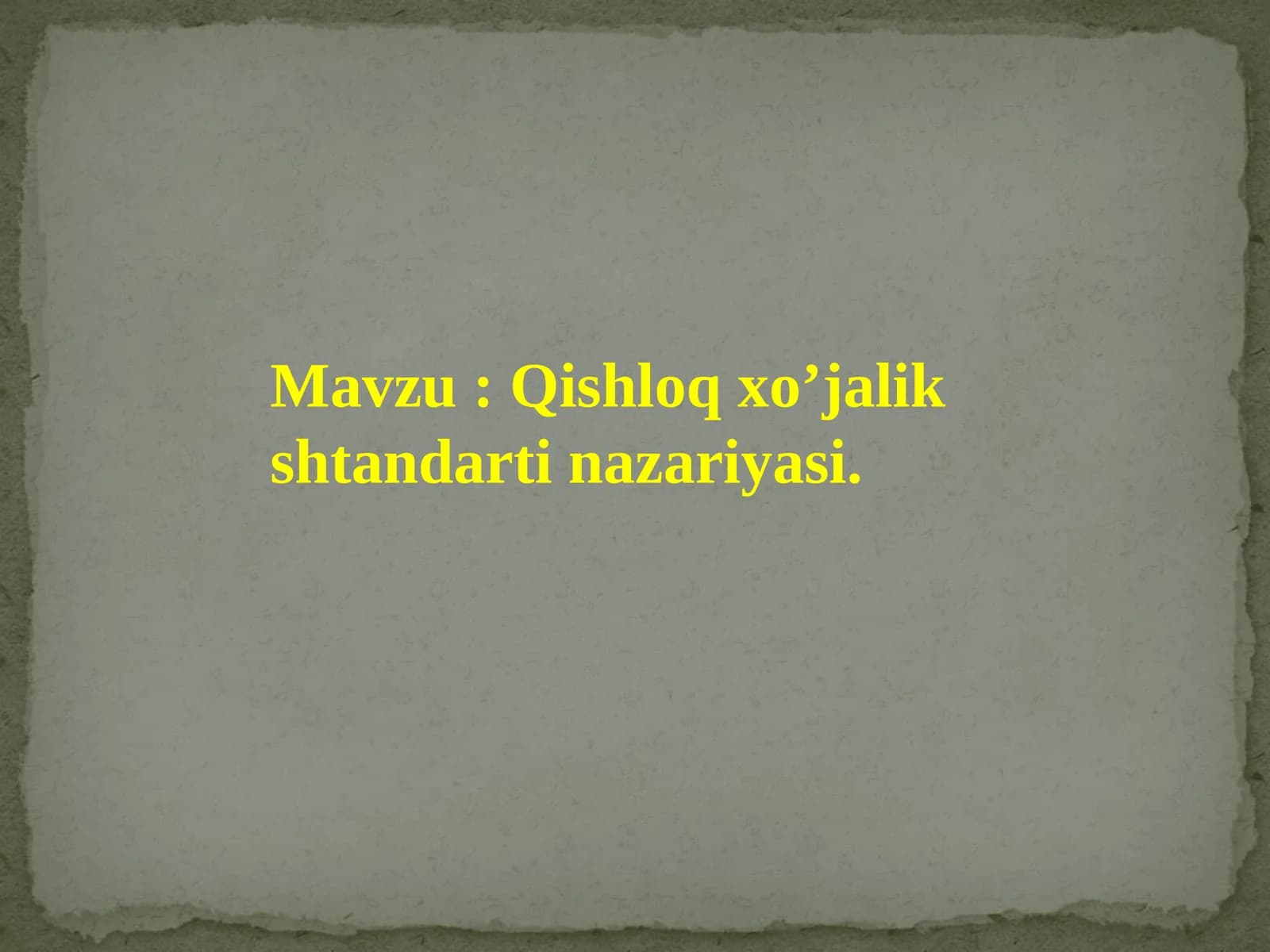Qishloq xo’jalik standarti nazariyasi
