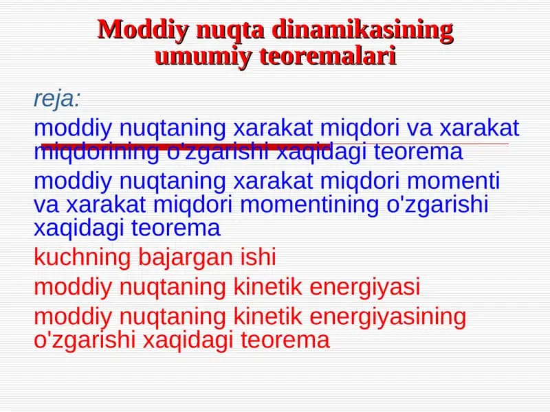 Mоddiy nuqtа dinаmikаsining umumiy tеоrеmаlаri