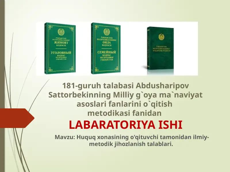 Huquq xonasi o'qituvchi tomonidan ilmiy-metodik jihozlanishi