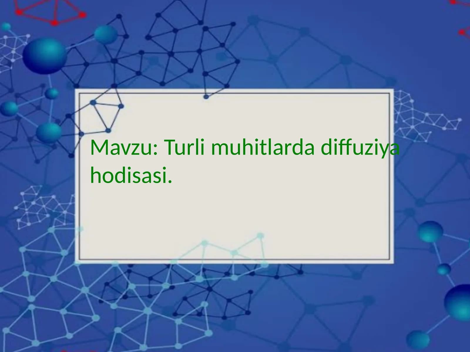 Turli muhitlarda diffuziya hodisasi