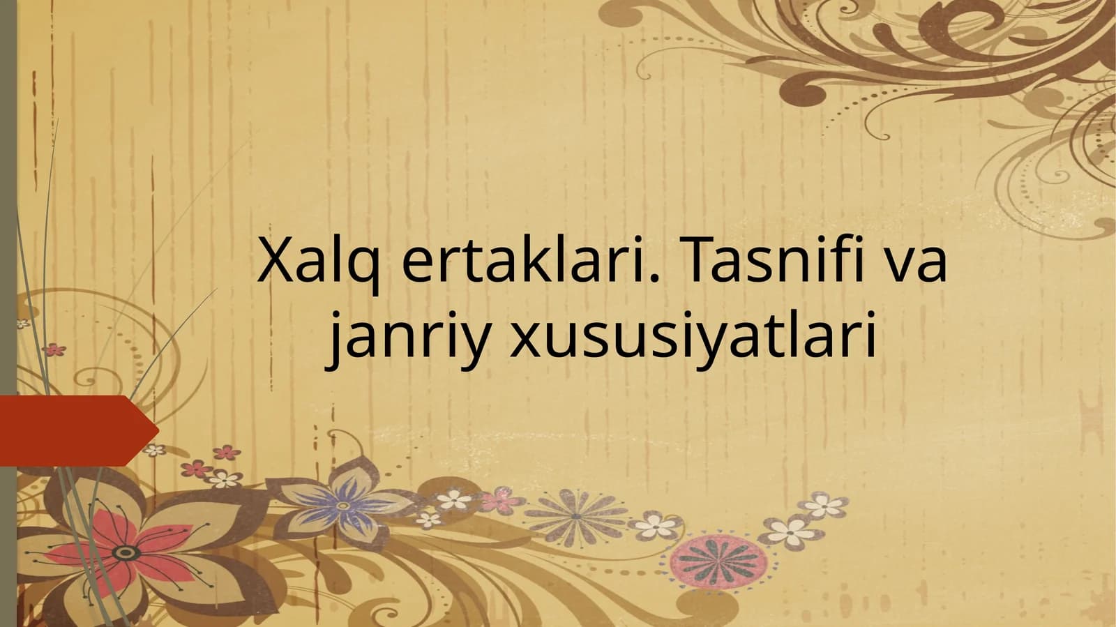 Xalq ertaklari.Tasnifi va janriy xususiyatlari