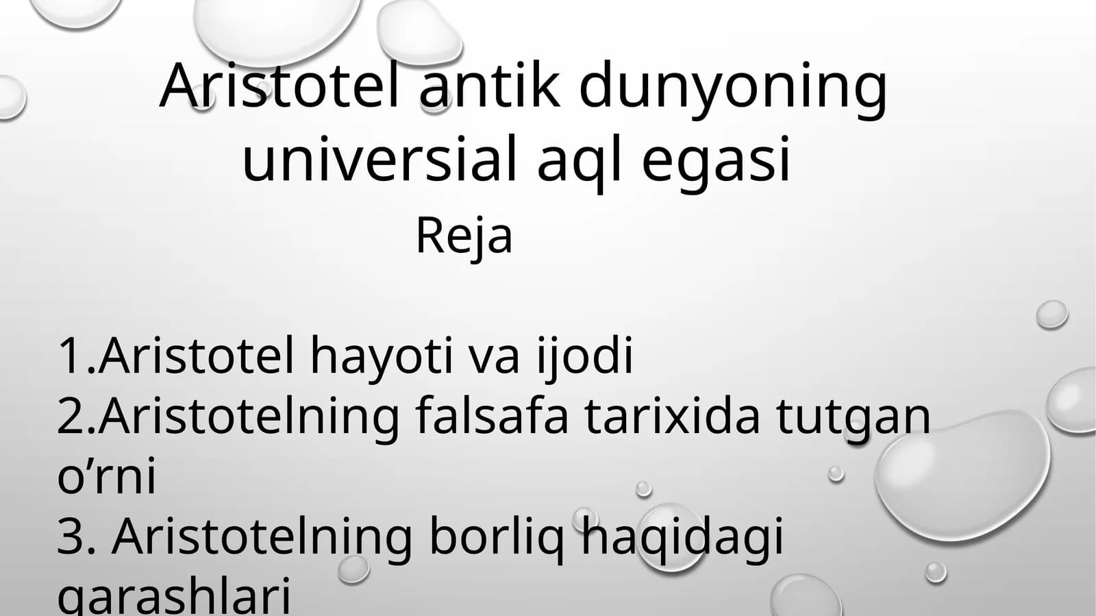 Aristotelning antik dunyoning universalligi haqida