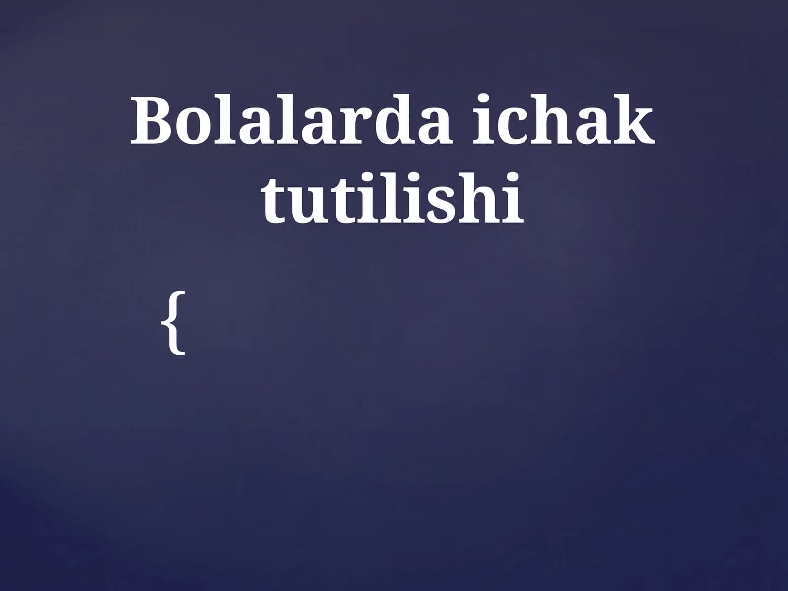 Bolalarda ichak tutilishi