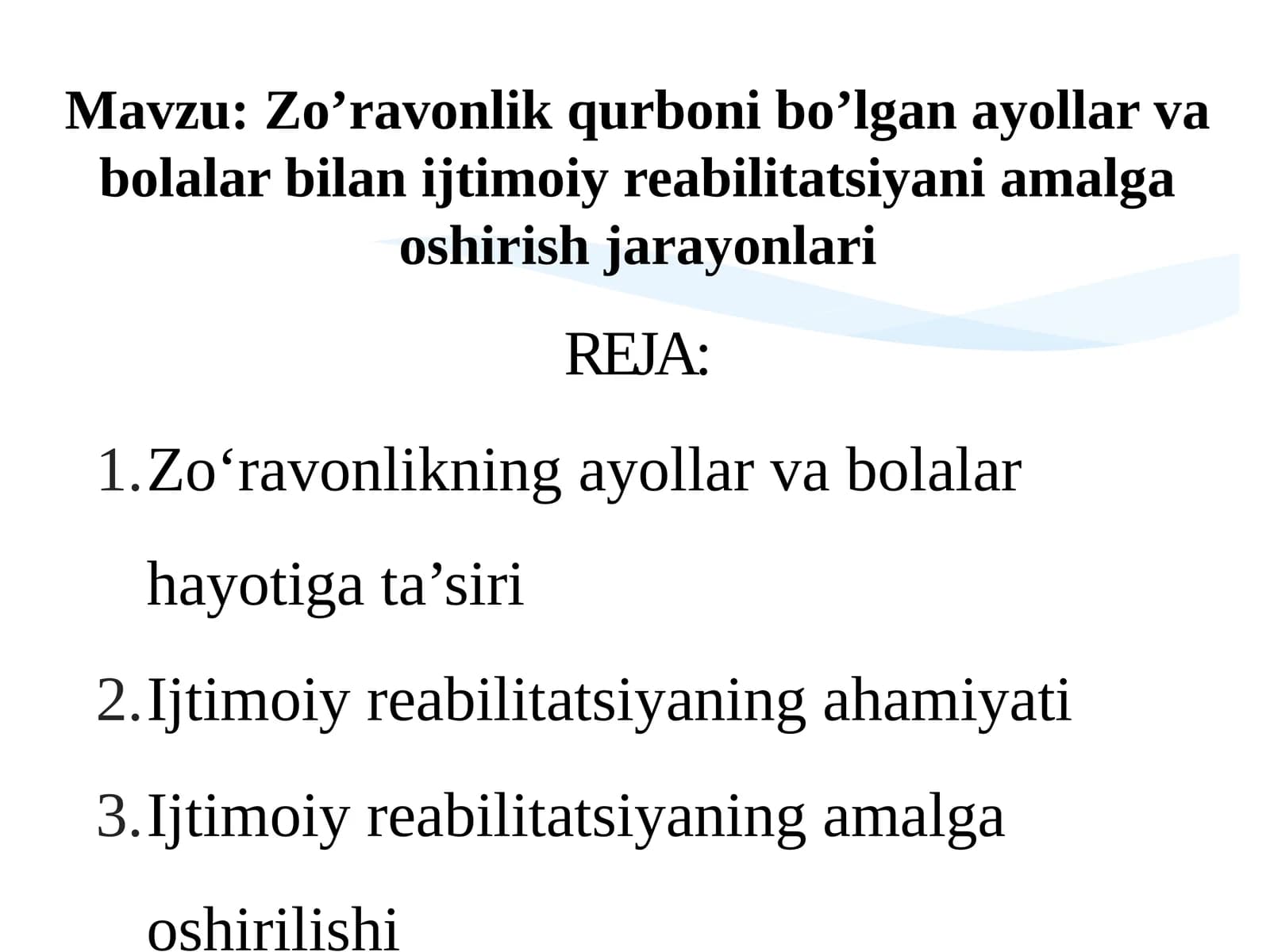 Zo’ravonlik qurboni bo’lgan ayollar va bolalar bilan ijtimoiy reabilitatsiyan iamalga oshirish jarayonlari