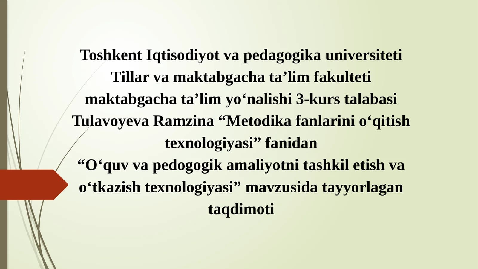 Oʻquv va pedogogik amaliyotni tashkil etish va oʻtkazish texnologiyasi