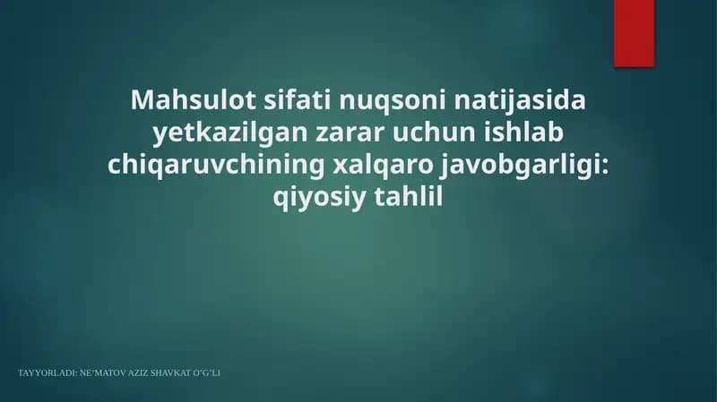 Mahsulot sifati nuqsoni bo'yicha javobgarlik