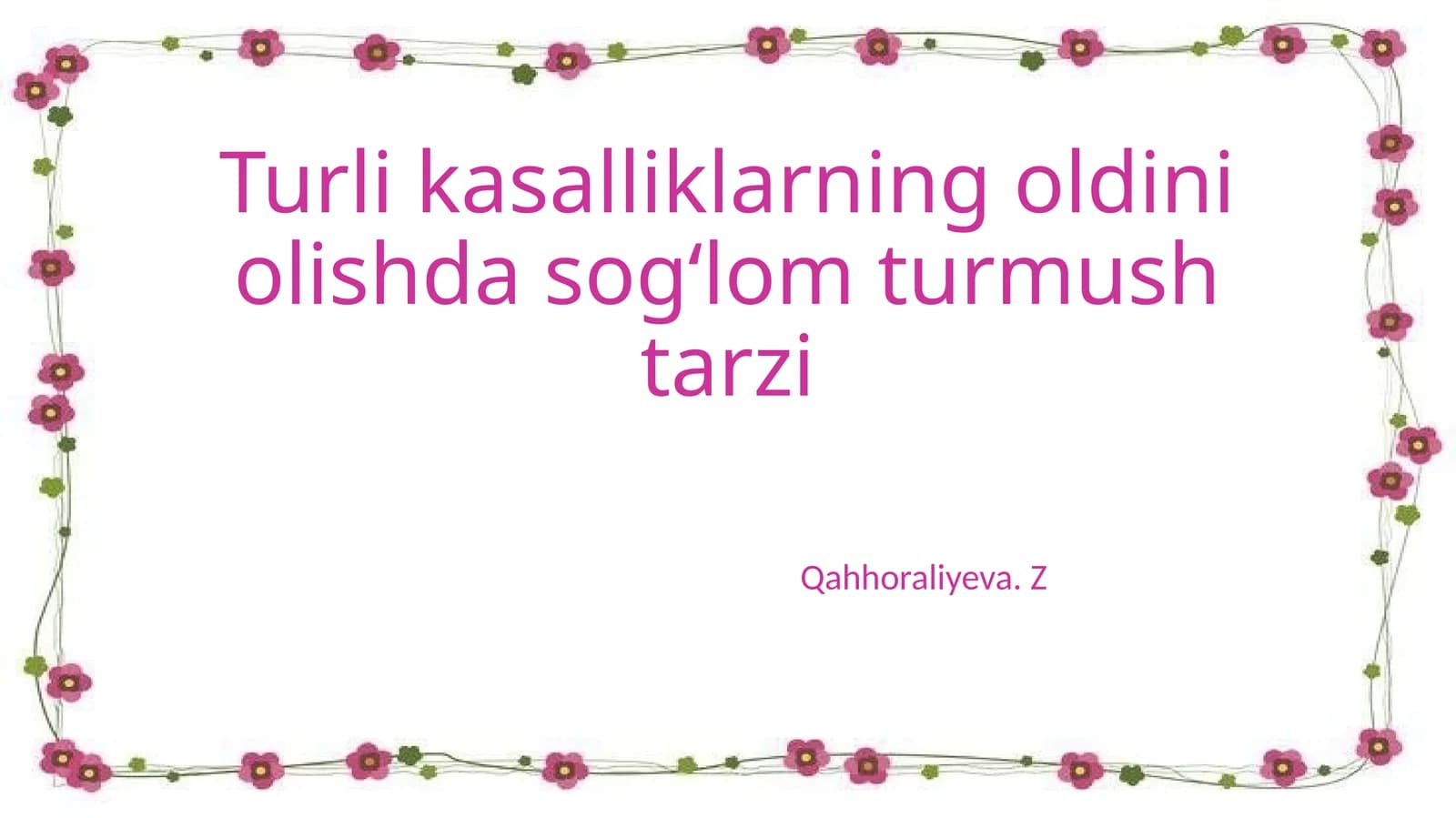 Turli kasalliklarning oldini olishda sogʻlom turmush tarzi