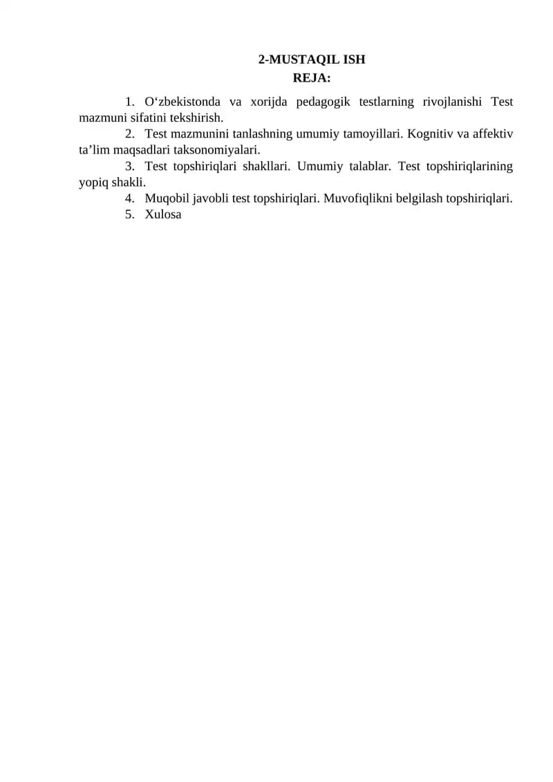 Pedagogik testlarning rivojlanishi, test mazmuni sifatini tekshirish, test topshiriqlari shakllari va muvofiqlikni belgilash topshiriqlari haqida amaliy ishlar