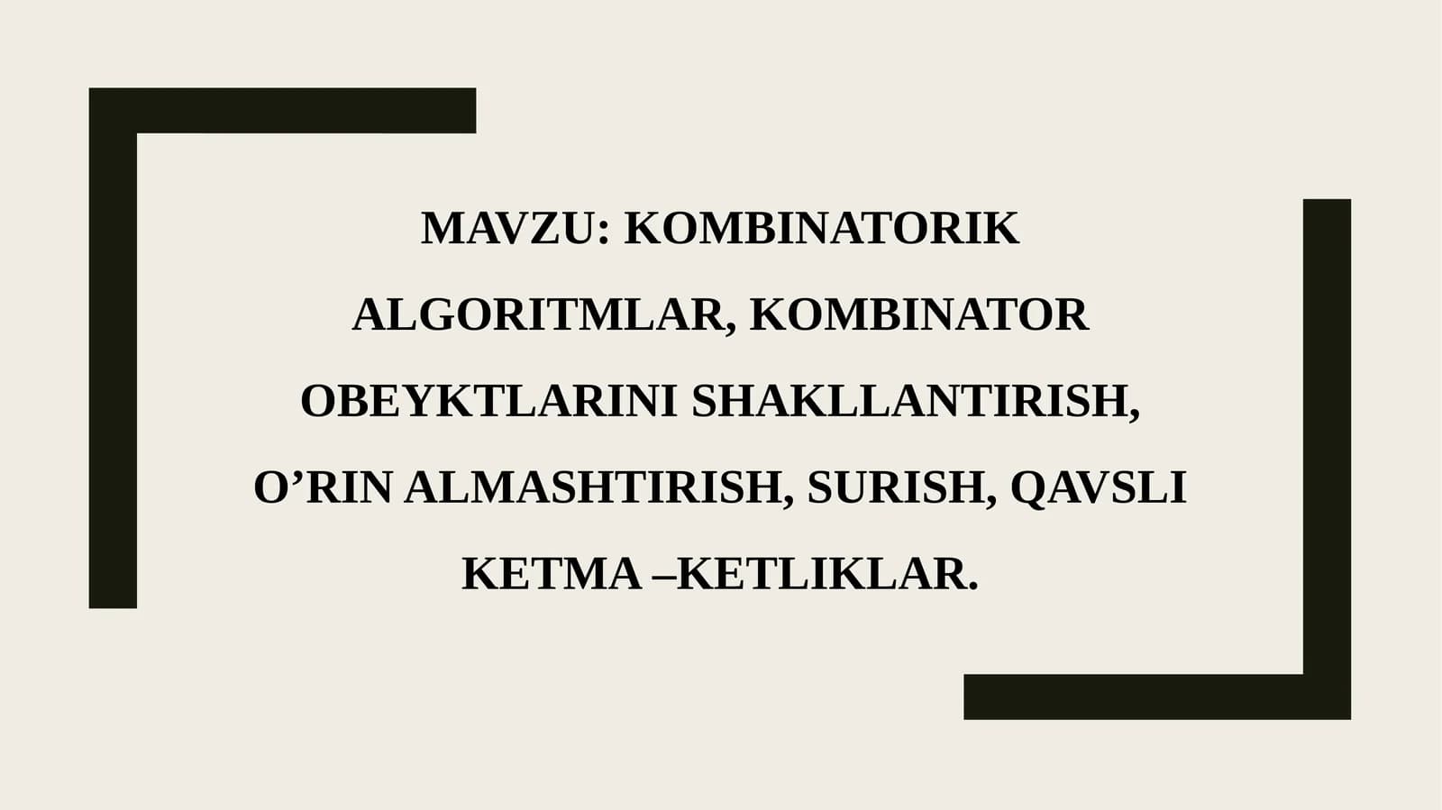 Kombinatorik algoritmlar.
