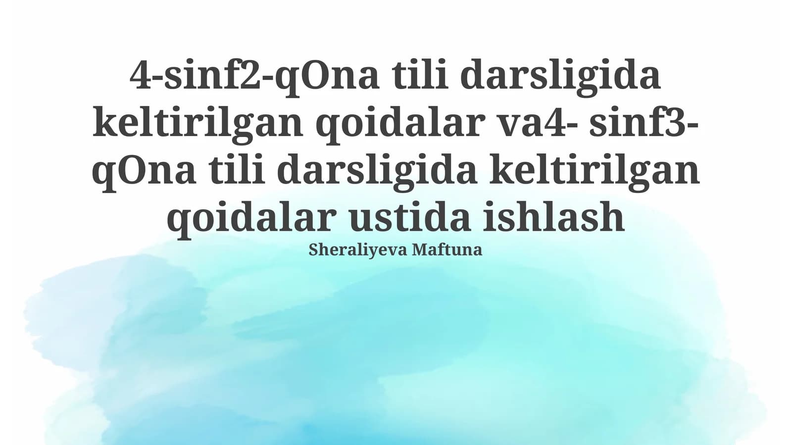 4-sinf2-qOna tili darsligida keltirilgan qoidalar va4- sinf3-qOna tili darsligida keltirilgan qoidalar ustida ishlash