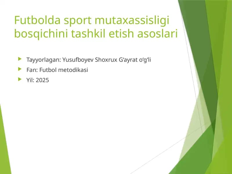 Futbolda sport mutaxassisligi bosqichini tashkil etish asoslari