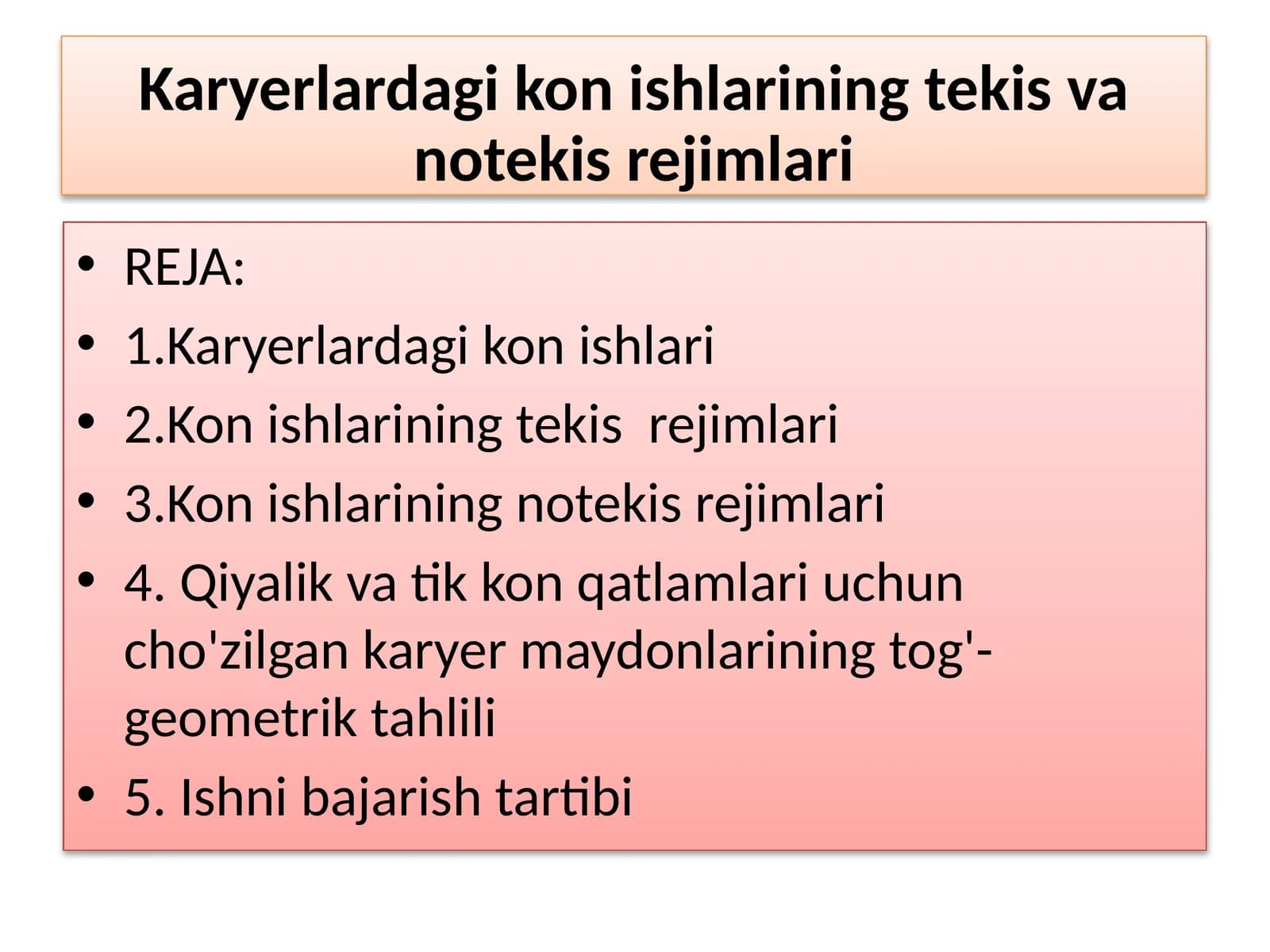 Karyerlardagi kon ishlarining tekis va notekis rejimlari