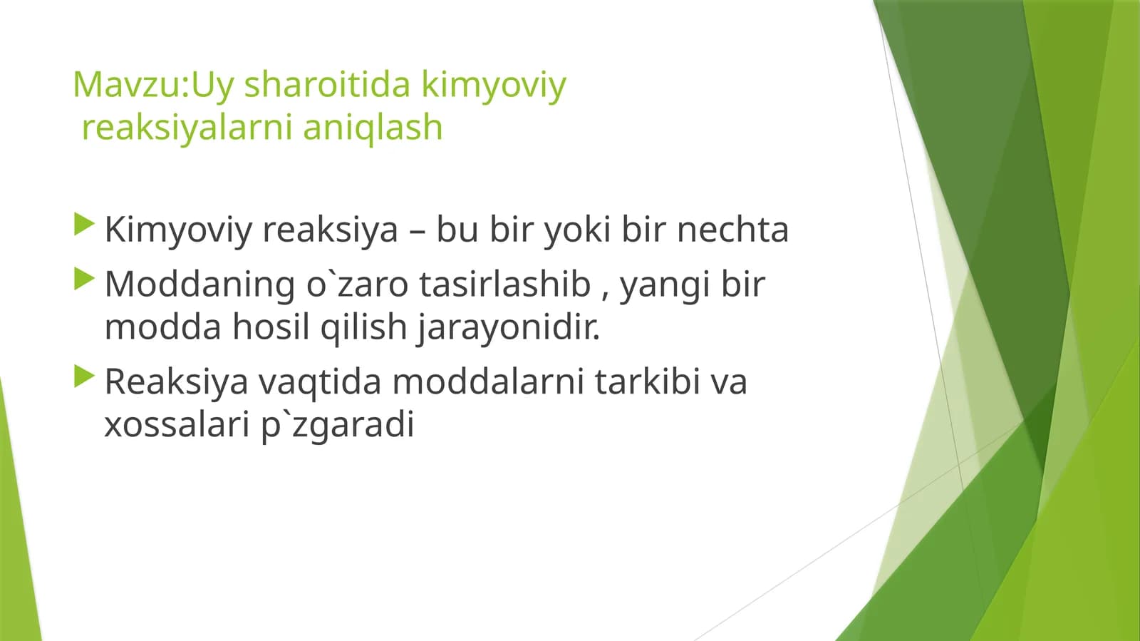 Uy sharoitida kimyoviy reaksiyalarni aniqlash