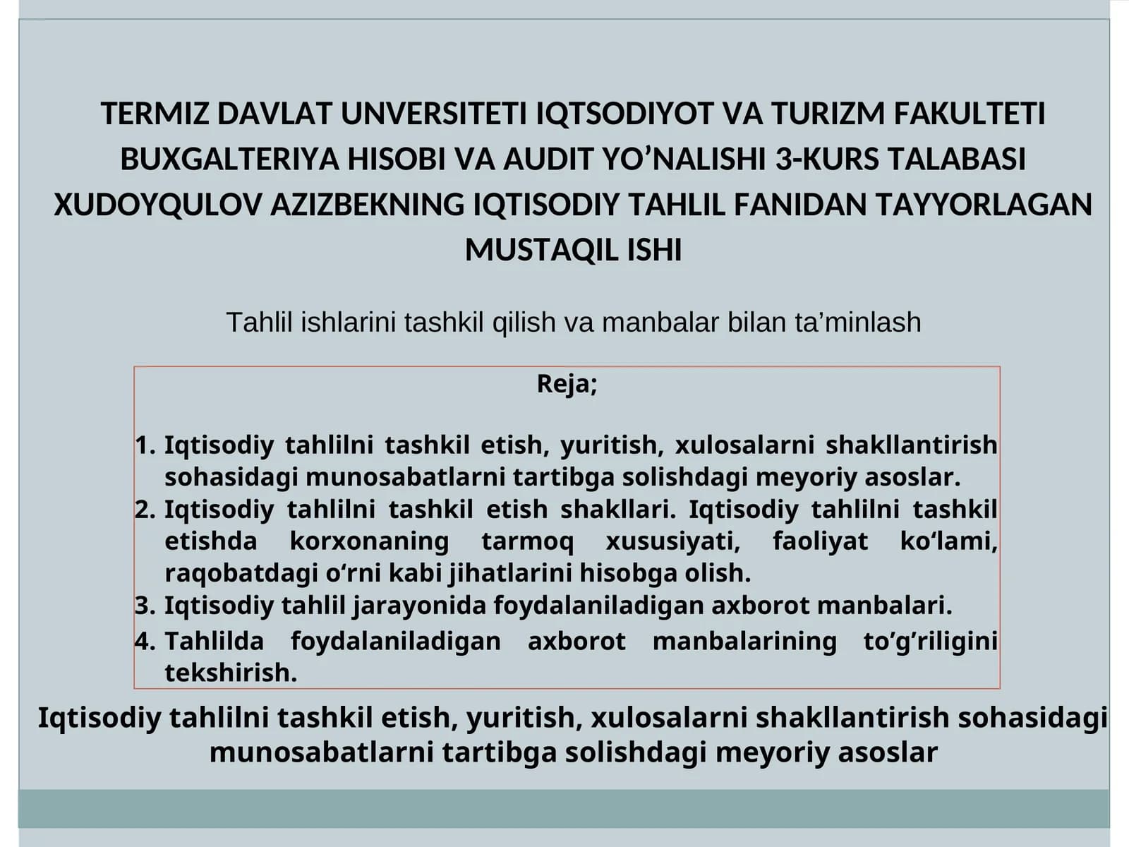 Tahlil ishlarini tashkil qilish va tahlilini amalga oshirish