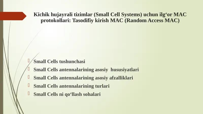 Kichik hujayrali tizimlar (Small Cell Systems)