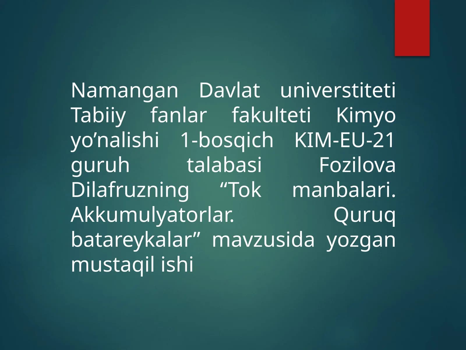 Tok manbalari. Akkumulyatorlar. Quruq batareykalar