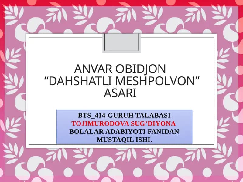 anvar obidjon daxwatli meshpolvon