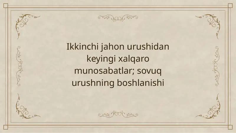 Ikkinchi jahon urushidan keyingi holat