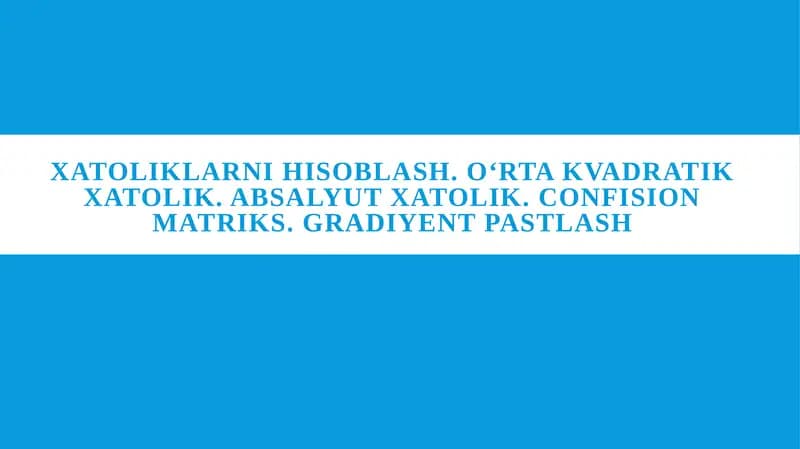 Xatoliklarni hisoblash oʻrta kvadratik hatolik