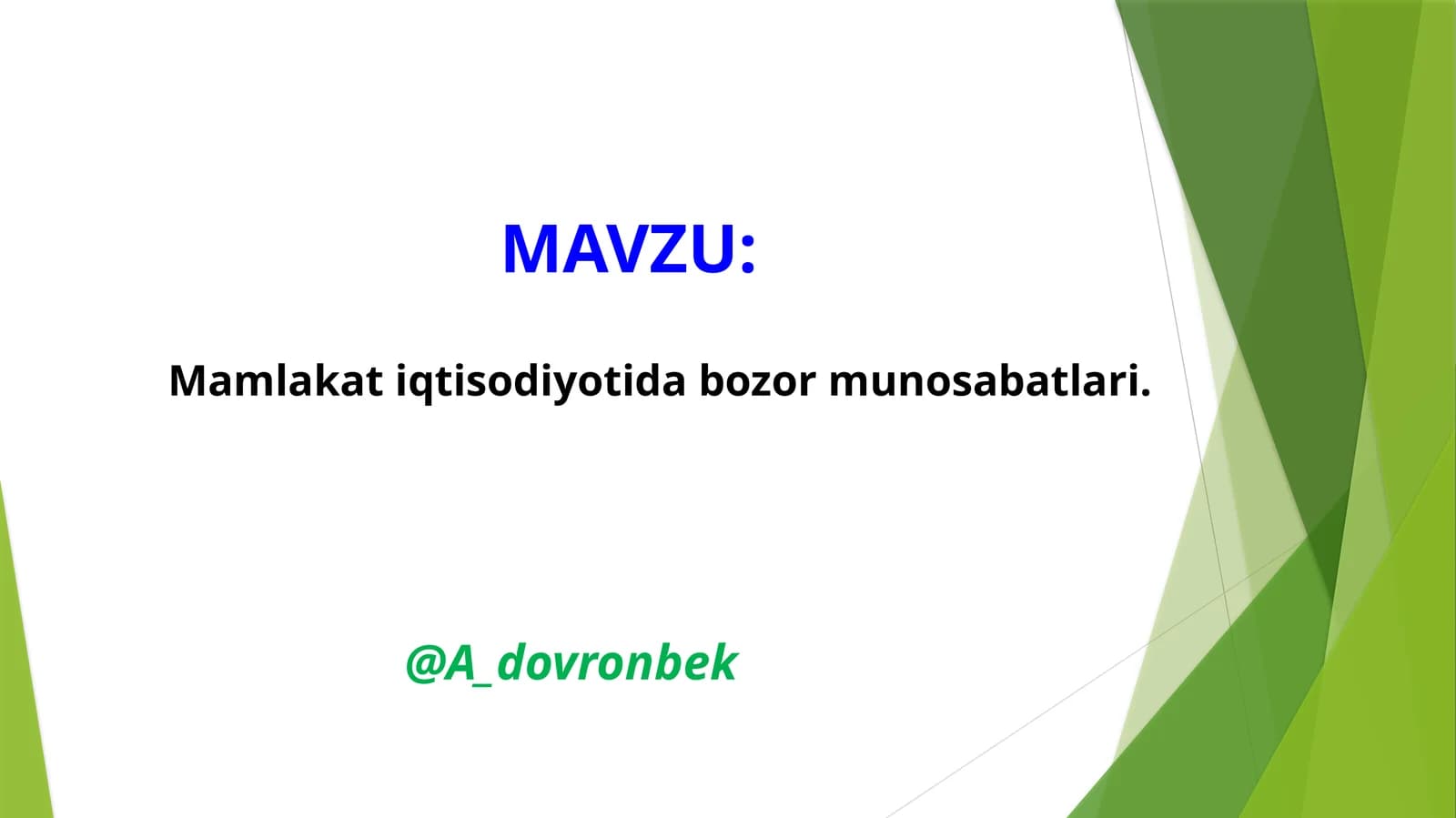Mamlakat iqtisodiyotida bozor munosabatlari