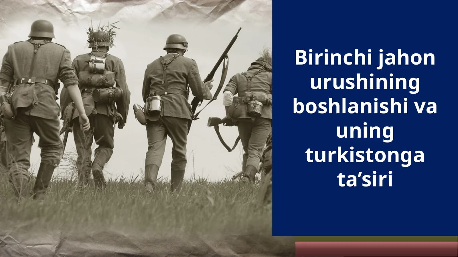 Birinchi jahon urushining boshlanishi va uning turkistonga ta’siri
