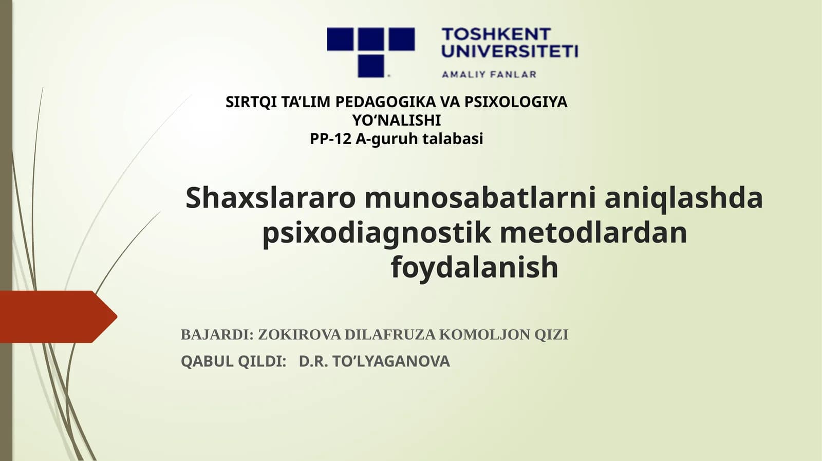 Shaxslararo munosabatlarni aniqlashdaтpsixodiagnostik metodlardan foydalanish