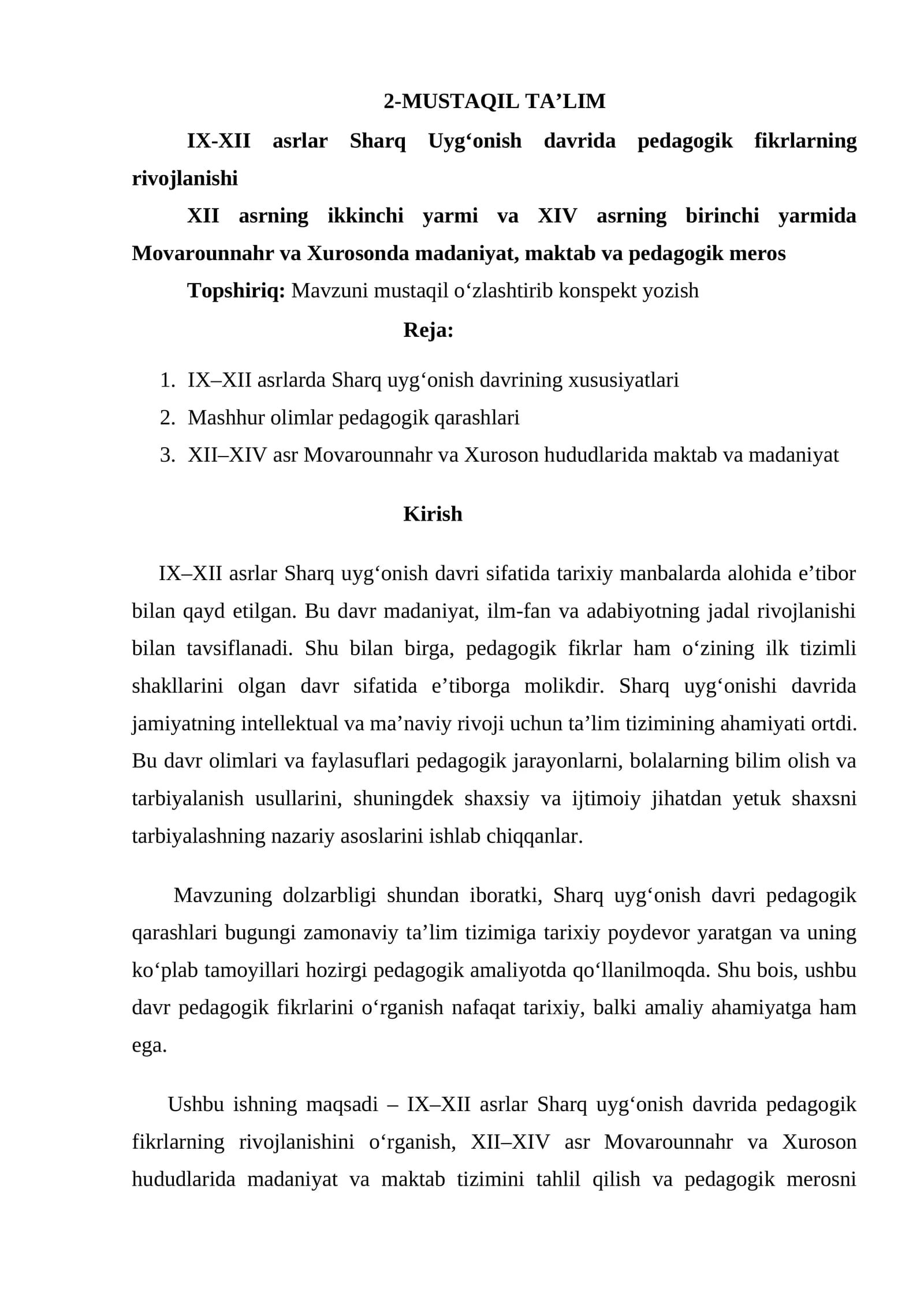 IX-XII asrlar Sharq Uyg‘onish davrida pedagogik fikrlarning rivojlanishi   XII asrning ikkinchi yarmi va XIV asrning birinchi yarmida Movarounnahr va Xurosonda madaniyat, maktab va pedagogik meros