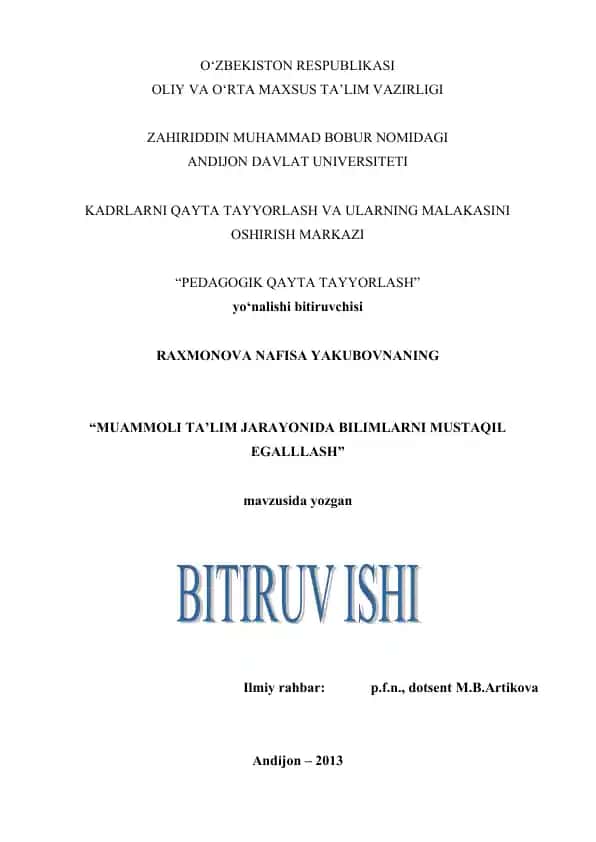 "MUAMMOLI TA’LIM JARAYONIDA BILIMLARNI MUSTAQIL EGALLASH"