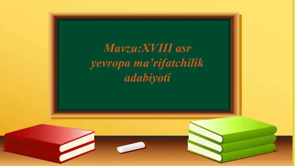 XVIII asr Yevropa ma'rifatchilik adabiyoti