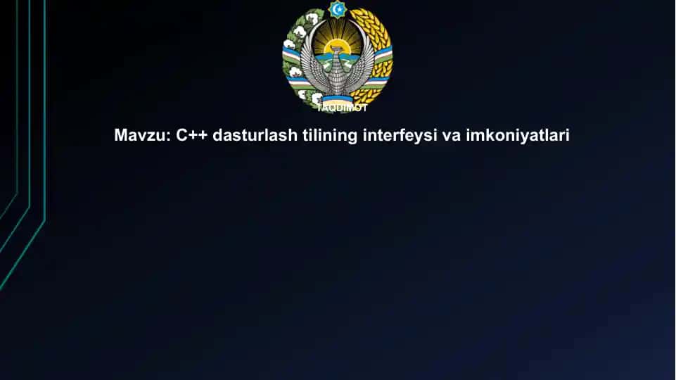 C++ Dasturlashtilining Interfeysi va Imkoniyatlari