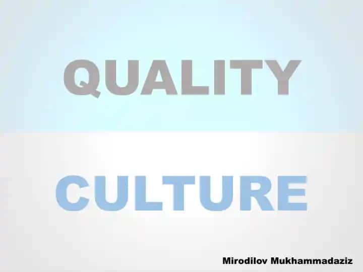 Quality Culture