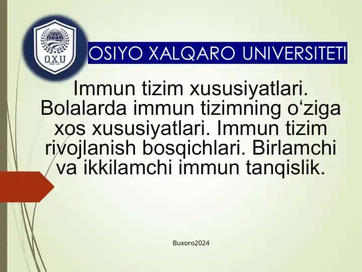 Immun tizim xususiyatlari