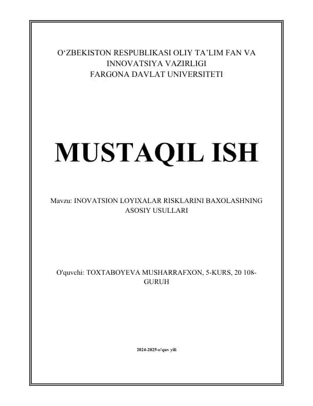 INOVATSION LOYIXALAR RISKLARINI BAXOLASHNING ASOSIY USULLARI