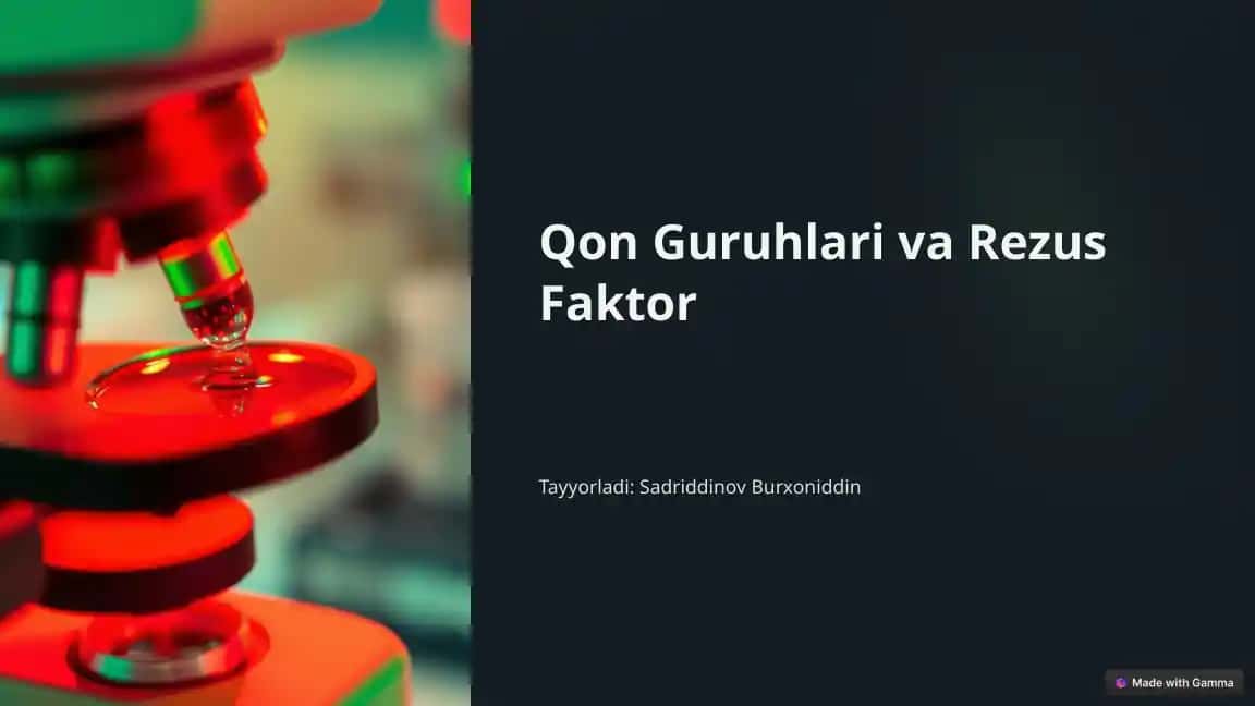 Qon Guruhlari va Rezus Faktor